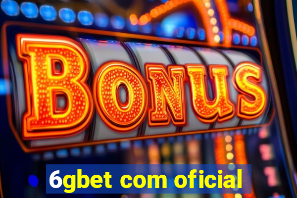 6gbet com oficial